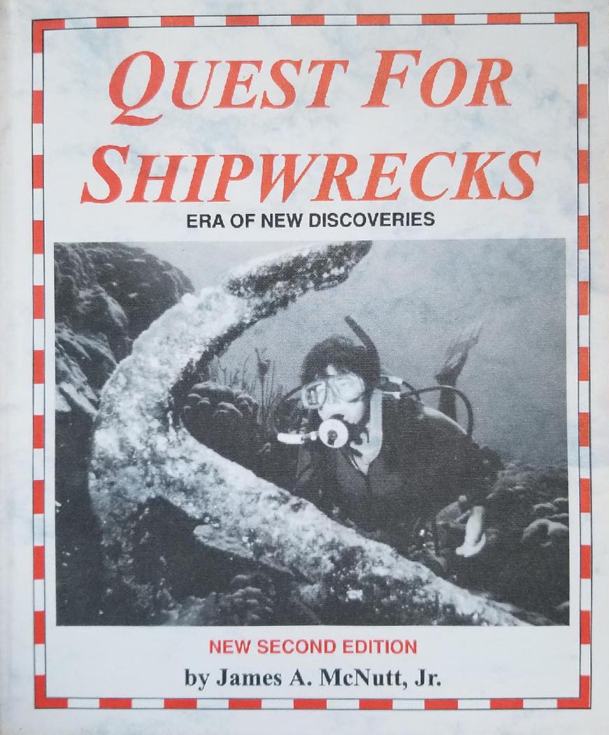 Quest for Shipwrecks by James A. McNutt, Jr.
